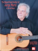 Magnificent Guitar Of Jorge Morel by Morel Jorge - Bratic/McClellan - for Guitar Collection