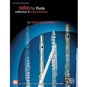 Solos for Flute Collection 3 by Kimberling Clark for