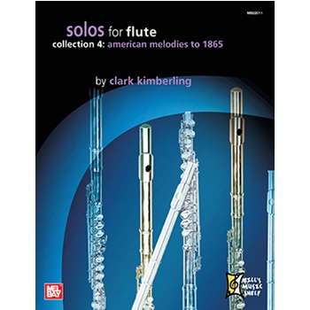 Solos for Flute Collection 4 by Kimberling Clark for