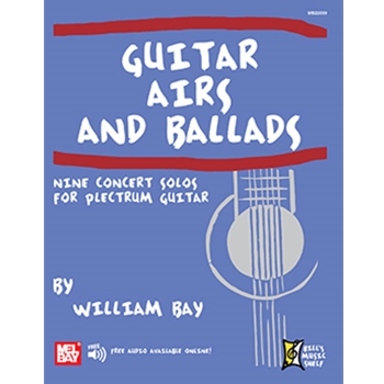 Guitar Airs & Ballads by Bay William for