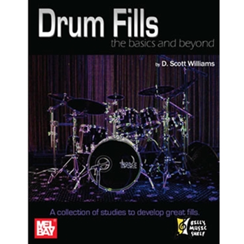 Drum Fills: The Basics and Beyond by Williams D Scott for