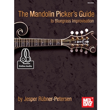 The Mandolin Picker's Guide to Bluegrass Improvisation