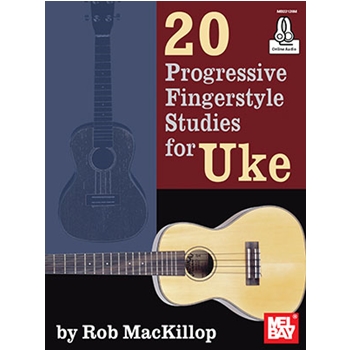 20 Progressive Fingerstyle Studies for Uke