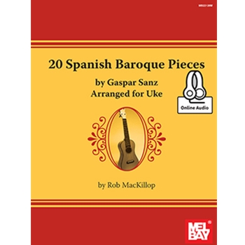 20 Spanish Baroque Pieces by Gaspar Sanz Arranged for Uke