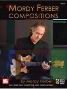 Mordy Ferber Compositions by Ferber Mordy for Guitar