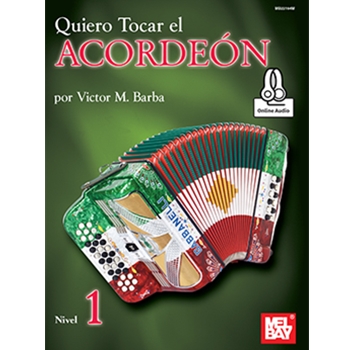 Quiero Tocar el Acordeon: Nivel 1