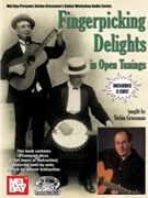 Fingerpicking Delights In Open Tunings by Grossman Stefan - Open Tunings - for Guitar Tab