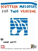 Scottish Melodies For 2 Violins by Witt Anne - Witt Anne - for Violin Duet
