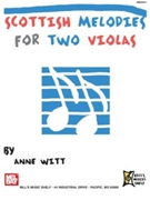 Scottish Melodies For 2 Violas by Witt Anne - Witt Anne - for Viola Duet