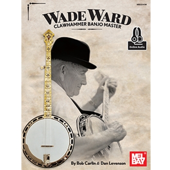 Wade Ward Clawhammer Banjo Master