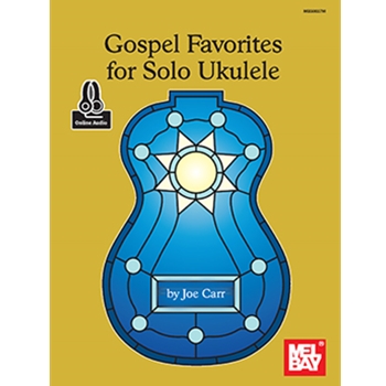 Gospel Favorites for Solo Ukulele