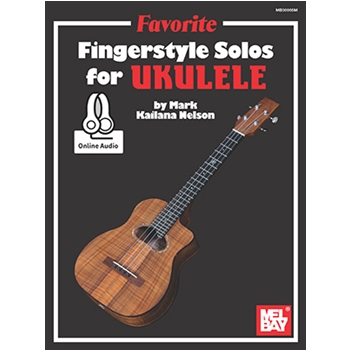 Favorite Fingerstyle Solos for Ukulele
