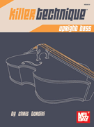 Killer Technique - Upright Bass by Tordini Chris for String Bass Method