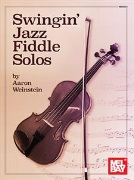 Swingin' Jazz Fiddle Solos by Weinstein Aaron for Fiddle