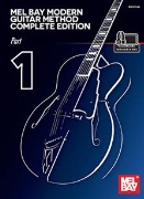 Modern Guitar Method Complete Edition Part 1 by Bay Mel and William for Guitar