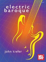 Electric Baroque by Kiefer John for Elec Guitar