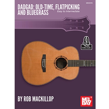 DADGAD: Old-Time, Flatpicking and Bluegrass