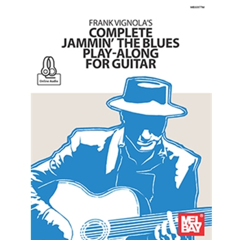 Frank Vignola's Complete Jammin' the Blues Play-Along for Guitar