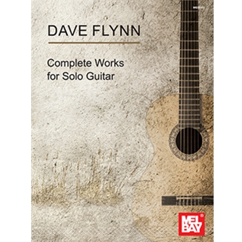 Dave Flynn Complete Works for Solo Guitar