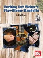 Parking Lot Picker's Play-Along: Mandolin by Bruce Dix for Mandolin