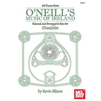 100 Tunes from O'Neill's Music of Ireland for Mandolin