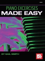Piano Exercises Made Easy by Smith Gail for Piano