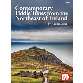 Contemporary Fiddle Tunes from the Northeast of Ireland