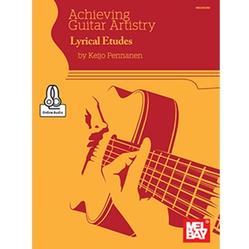 Achieving Guitar Artistry - Lyrical Etudes