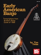 Early American Banjo by Twiss Tim for Banjo