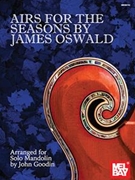 Airs for the Seasons by Oswald James - Goodin John - for Mandolin
