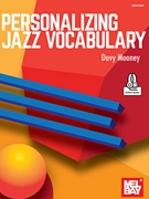 Personalizing Jazz Vocabulary by Davy Mooney for Text