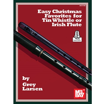 Easy Christmas Favorites for Tin Whistle or Irish Flute