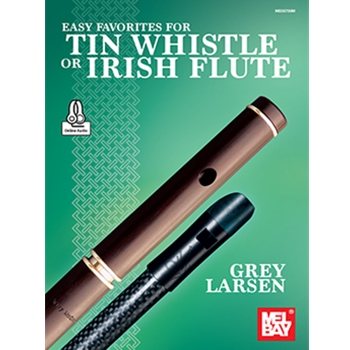 Easy Favorites for Tin Whistle or Irish Flute