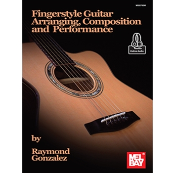 Fingerstyle Guitar Arranging, Composition and Performance