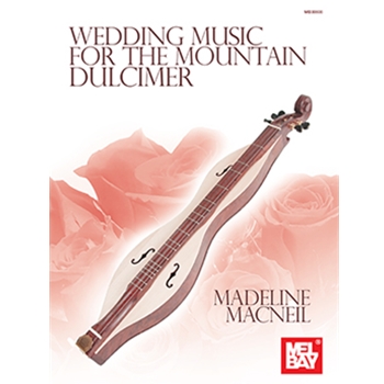 Wedding Music for the Mountain Dulcimer