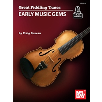Great Fiddling Tunes - Early Music Gems