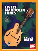 Lively Mandolin Tunes by Norris Tommy for Mandolin