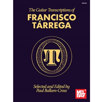 The Guitar Transcriptions of Francisco Tarrega