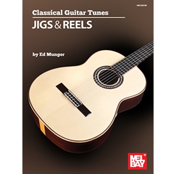 Classical Guitar Tunes - Jigs & Reels