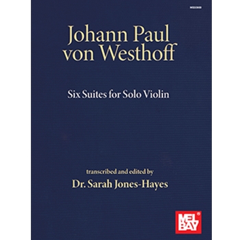 Johann Paul von Westhoff Six Suites for Solo Violin