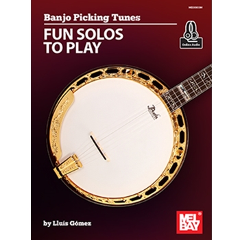 Banjo Picking Tunes - Fun Solos to Play