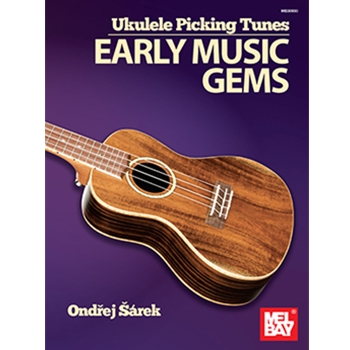 Ukulele Picking Tunes - Early Music Gems