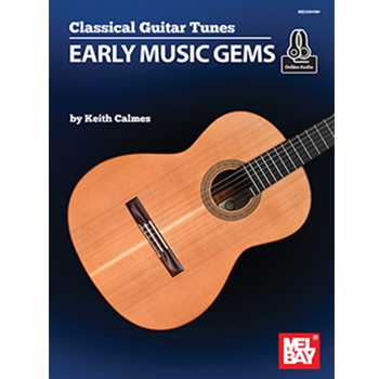 Classical Guitar Tunes - Early Music Gems