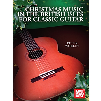 Christmas Music in the British Isles for Classic Guitar