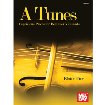 A Tunes - Capricious Pieces for Beginner Violinists