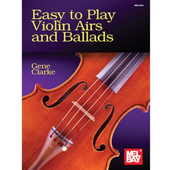 Easy to Play Violin Airs and Ballads
