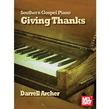 Southern Gospel Piano - Giving Thanks