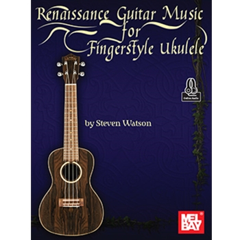 Renaissance Guitar Music for Fingerstyle Ukulele