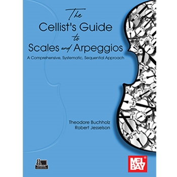 The Cellist's Guide to Scales and Arpeggios