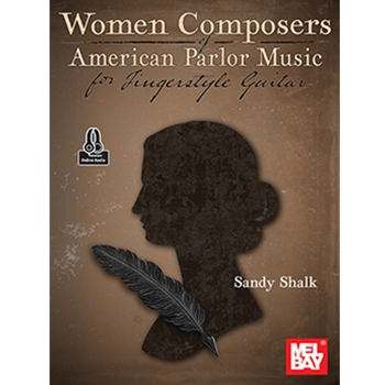 Women Composers of American Parlor Music for Fingerstyle Guitar